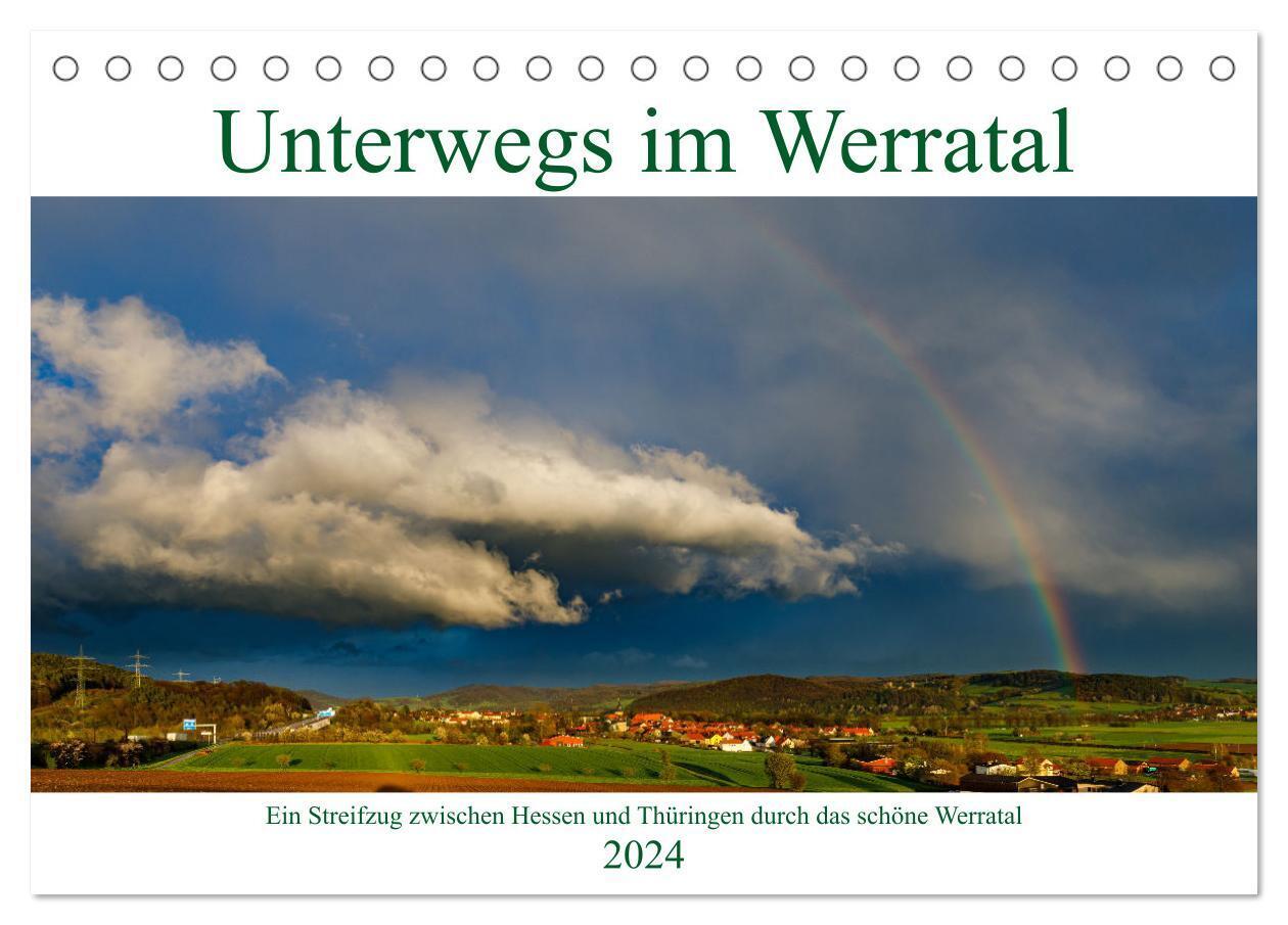 Unterwegs im Werratal (Tischkalender 2024 DIN A5 quer), CALVENDO Monatskalender
