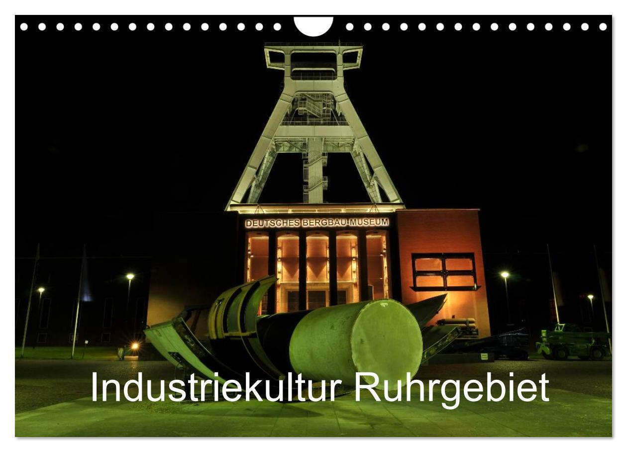 Industriekultur Ruhrgebiet (Wandkalender 2024 DIN A4 quer), CALVENDO Monatskalender