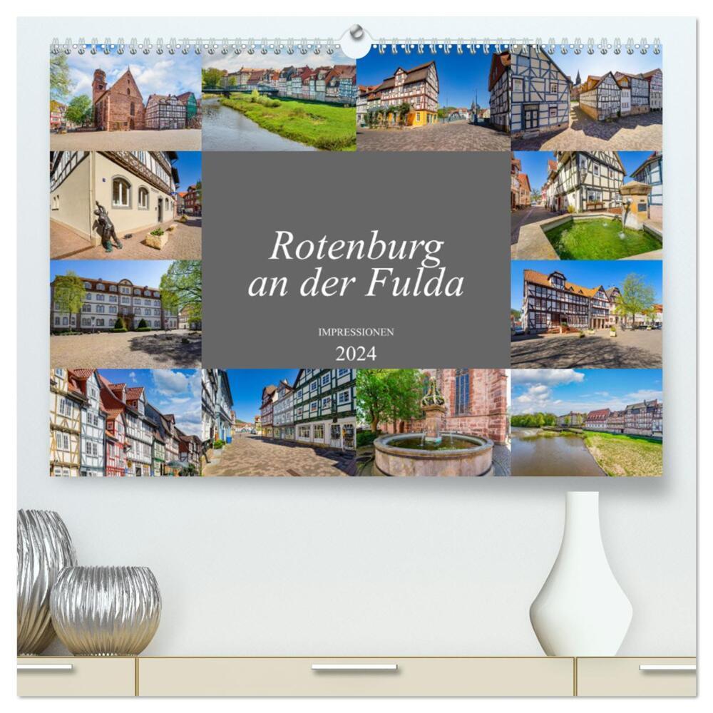 Rotenburg an der Fulda Impressionen (hochwertiger Premium Wandkalender 2024 DIN A2 quer), Kunstdruck in Hochglanz