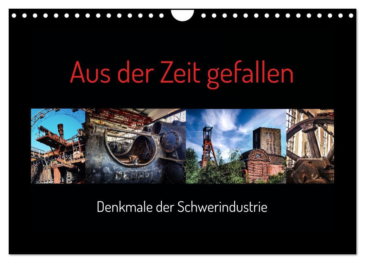 Aus der Zeit gefallen (Wandkalender 2024 DIN A4 quer), CALVENDO Monatskalender
