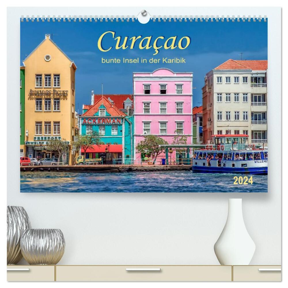 Curaçao - bunte Insel in der Karibik (hochwertiger Premium Wandkalender 2024 DIN A2 quer), Kunstdruck in Hochglanz