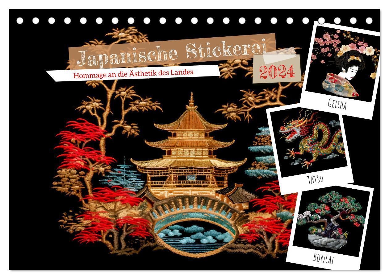 Japanische Stickerei - Hommage an die Ästhetik des Landes (Tischkalender 2024 DIN A5 quer), CALVENDO Monatskalender