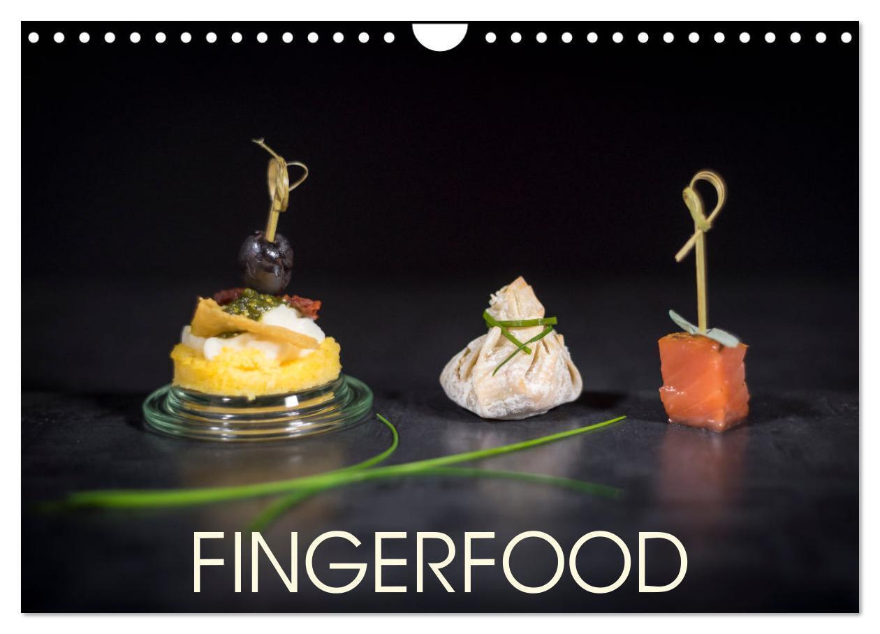 Fingerfood (Wandkalender 2024 DIN A4 quer), CALVENDO Monatskalender