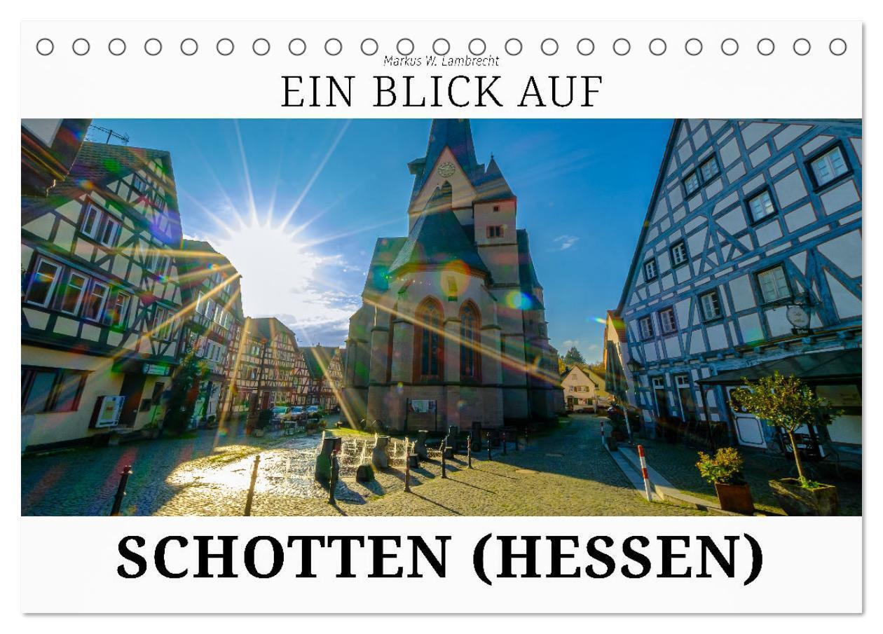 Ein Blick auf Schotten (Tischkalender 2024 DIN A5 quer), CALVENDO Monatskalender