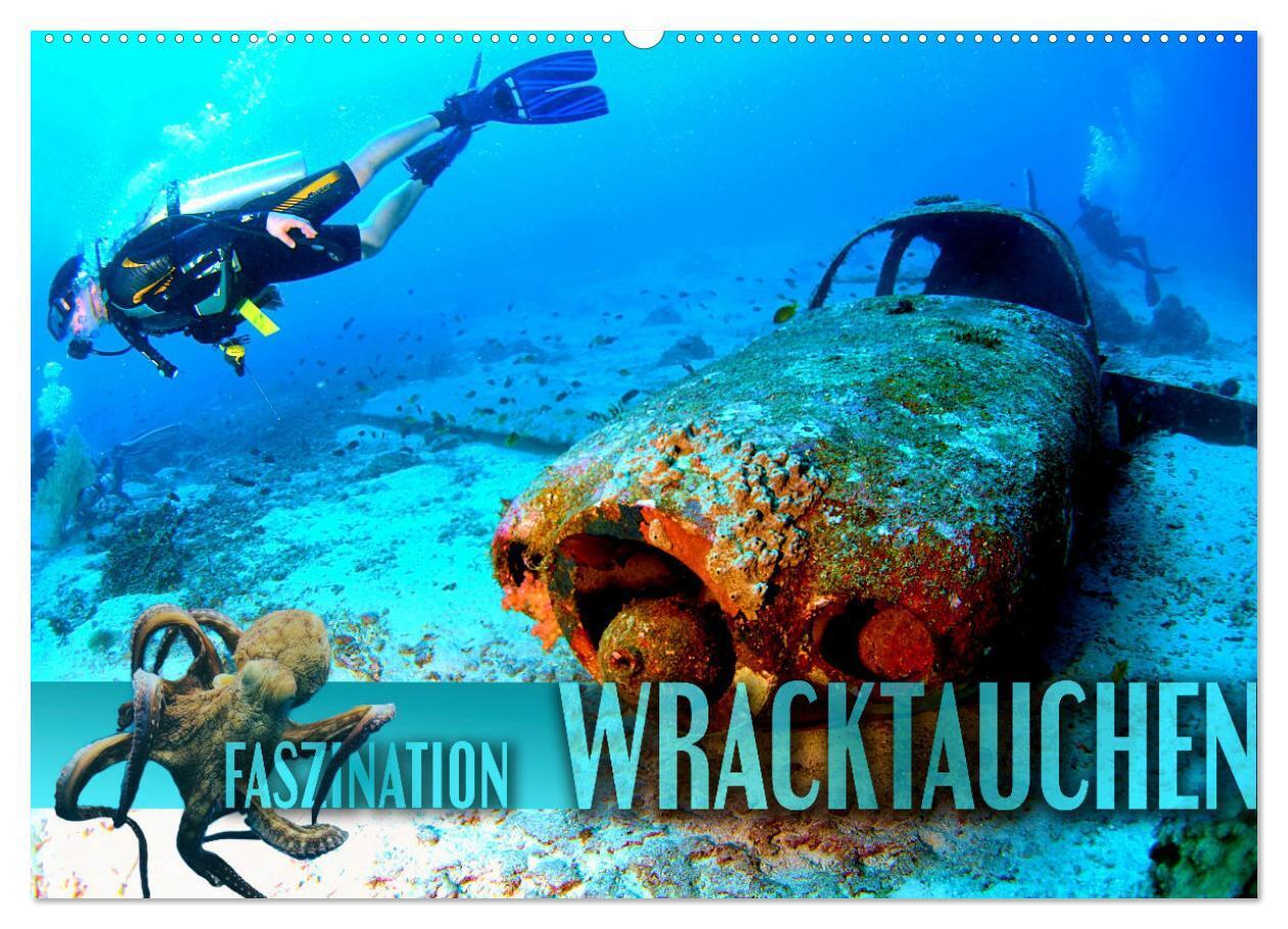 Faszination Wracktauchen (Wandkalender 2024 DIN A2 quer), CALVENDO Monatskalender