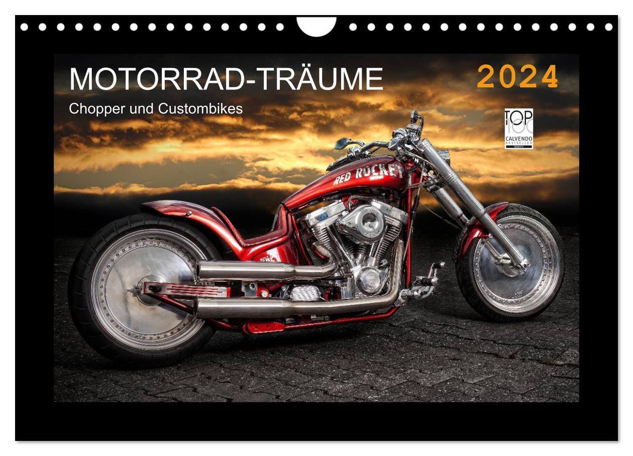 Motorrad-Träume - Chopper und Custombikes (Wandkalender 2024 DIN A4 quer), CALVENDO Monatskalender