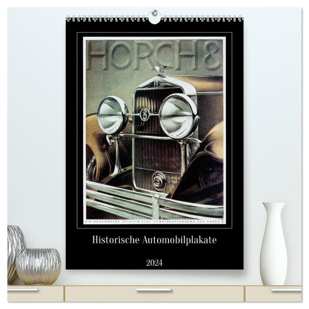 Historische Automobilplakate (hochwertiger Premium Wandkalender 2024 DIN A2 hoch), Kunstdruck in Hochglanz