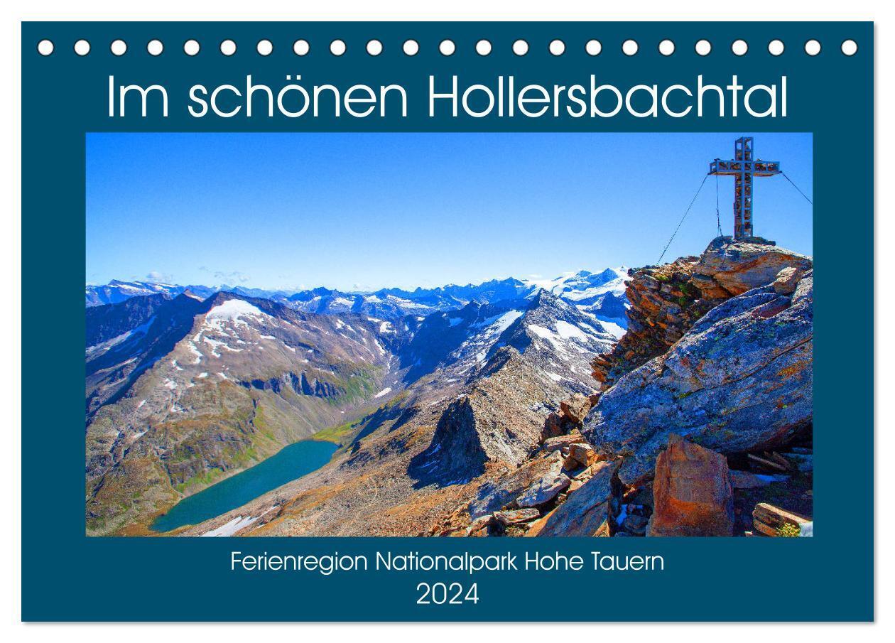Im schönen Hollersbachtal (Tischkalender 2024 DIN A5 quer), CALVENDO Monatskalender