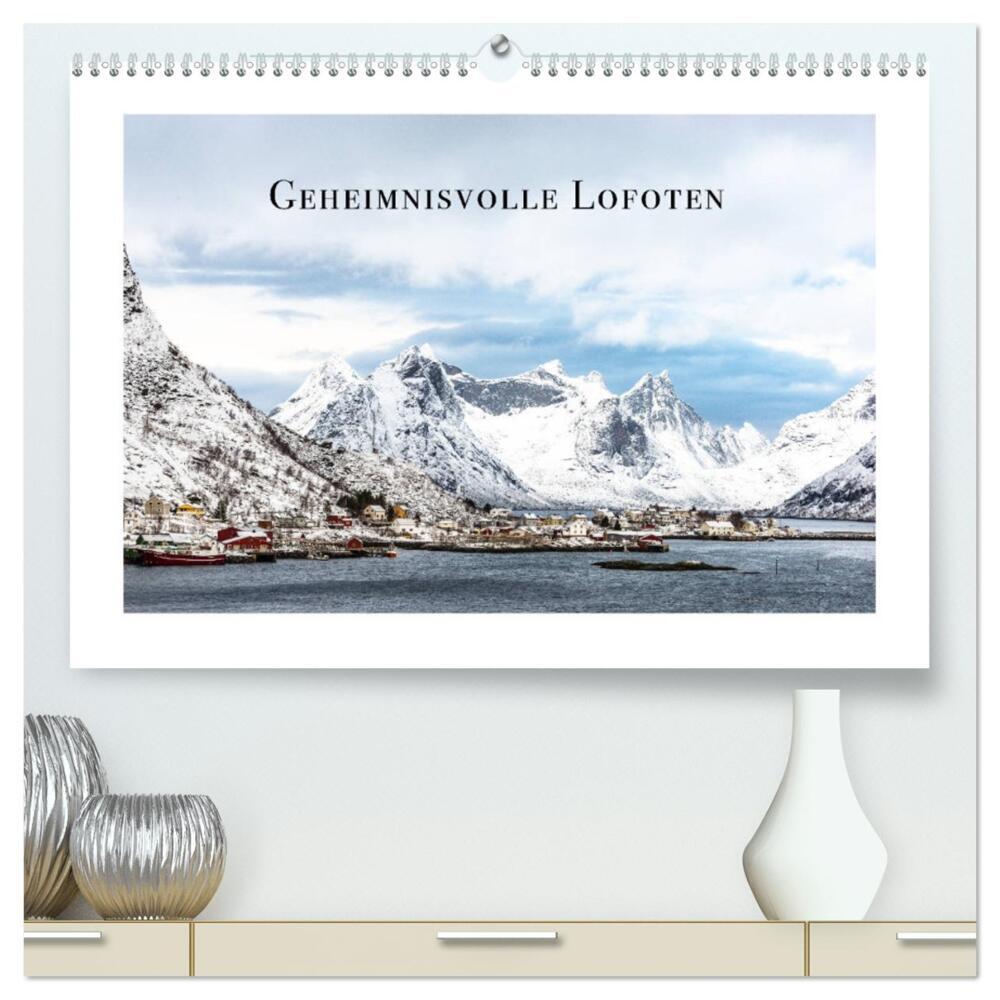 Geheimnisvolle Lofoten (hochwertiger Premium Wandkalender 2024 DIN A2 quer), Kunstdruck in Hochglanz