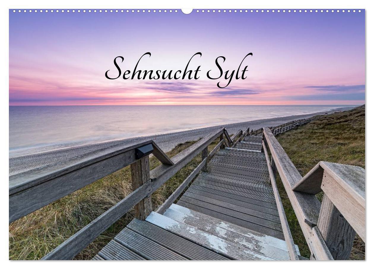 Sehnsucht Sylt (Wandkalender 2024 DIN A2 quer), CALVENDO Monatskalender