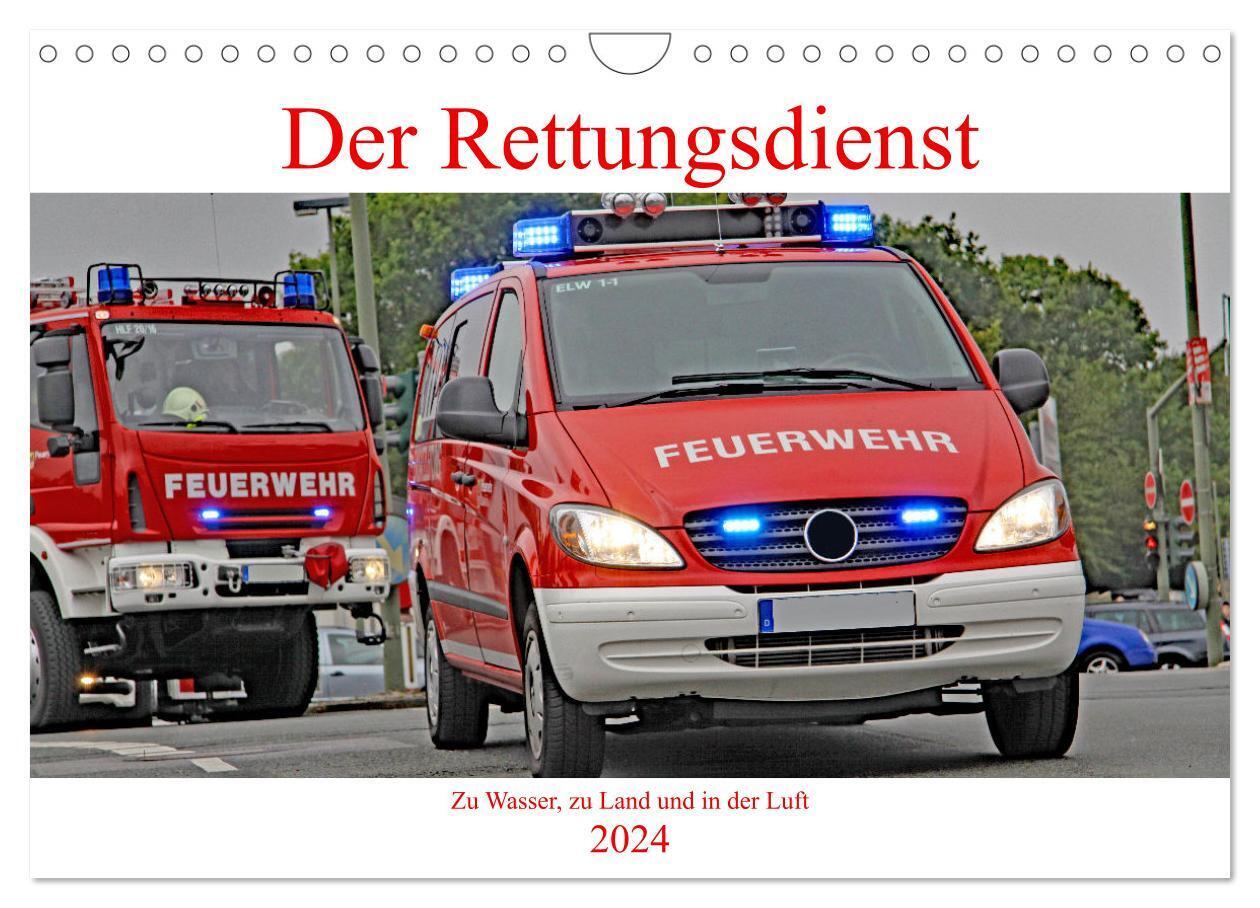 Der Rettungsdienst (Wandkalender 2024 DIN A4 quer), CALVENDO Monatskalender