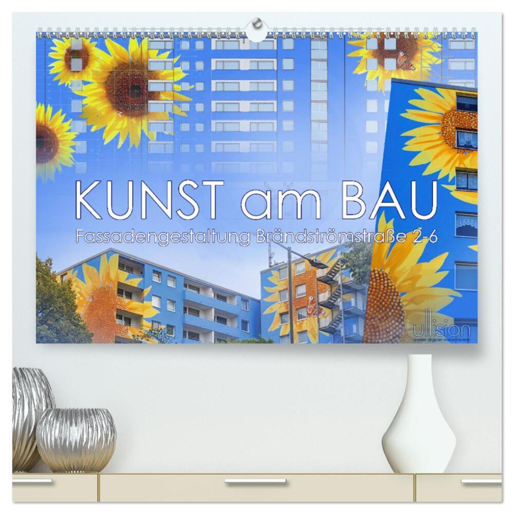 Kunst am Bau - Fassadengestaltung Brändströmstraße 2-6 (hochwertiger Premium Wandkalender 2024 DIN A2 quer), Kunstdruck in Hochglanz