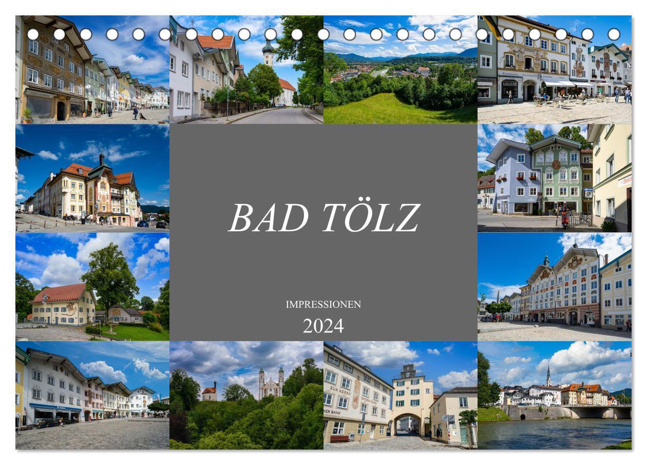 Bad Tölz Impressionen (Tischkalender 2024 DIN A5 quer), CALVENDO Monatskalender