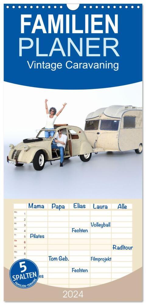 Familienplaner 2024 - Vintage Caravaning mit 5 Spalten (Wandkalender, 21 x 45 cm) CALVENDO