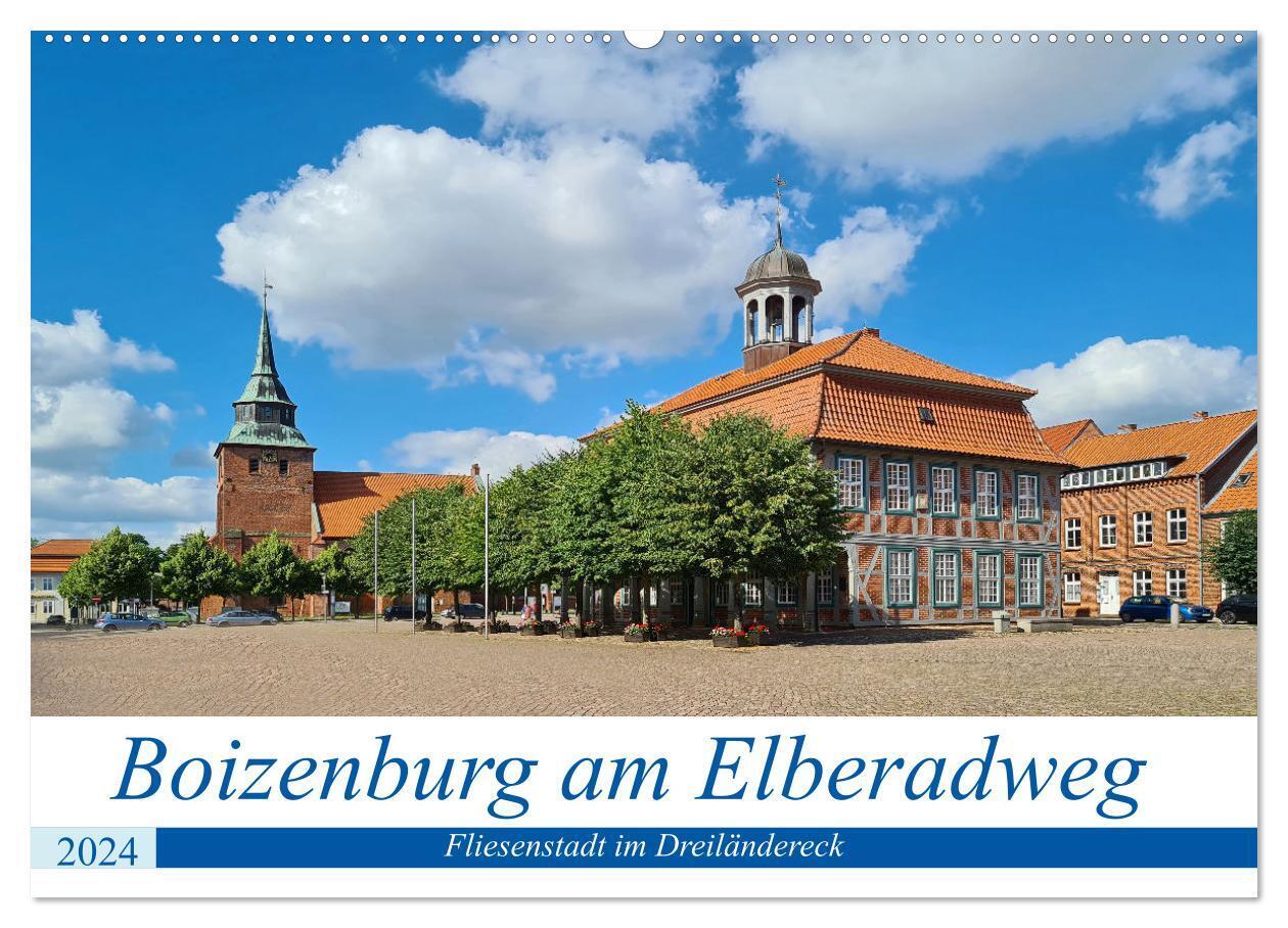 Boizenburg an der Elbe - Fliesenstadt im Dreiländereck (Wandkalender 2024 DIN A2 quer), CALVENDO Monatskalender