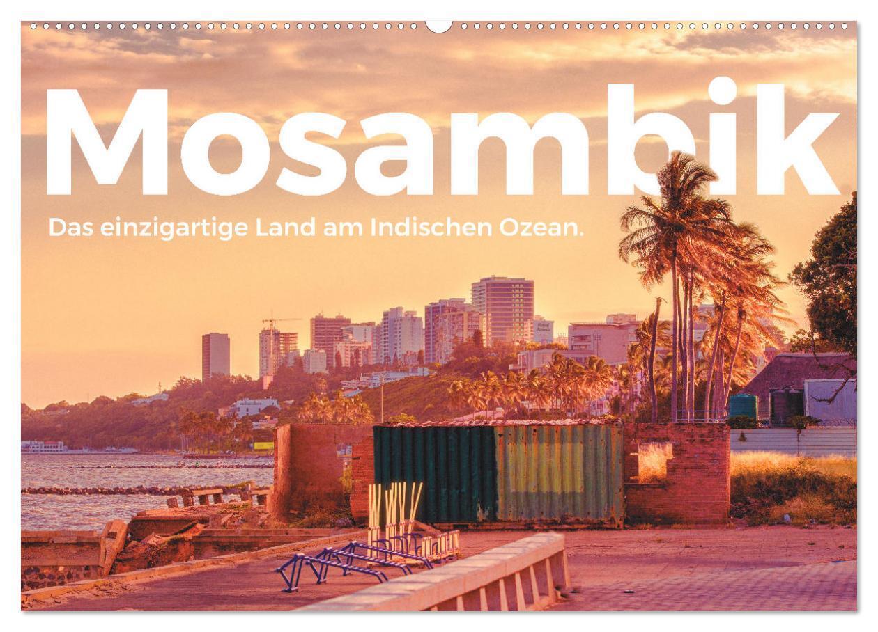 Mosambik - Das einzigartige Land am Indischen Ozean. (Wandkalender 2024 DIN A2 quer), CALVENDO Monatskalender