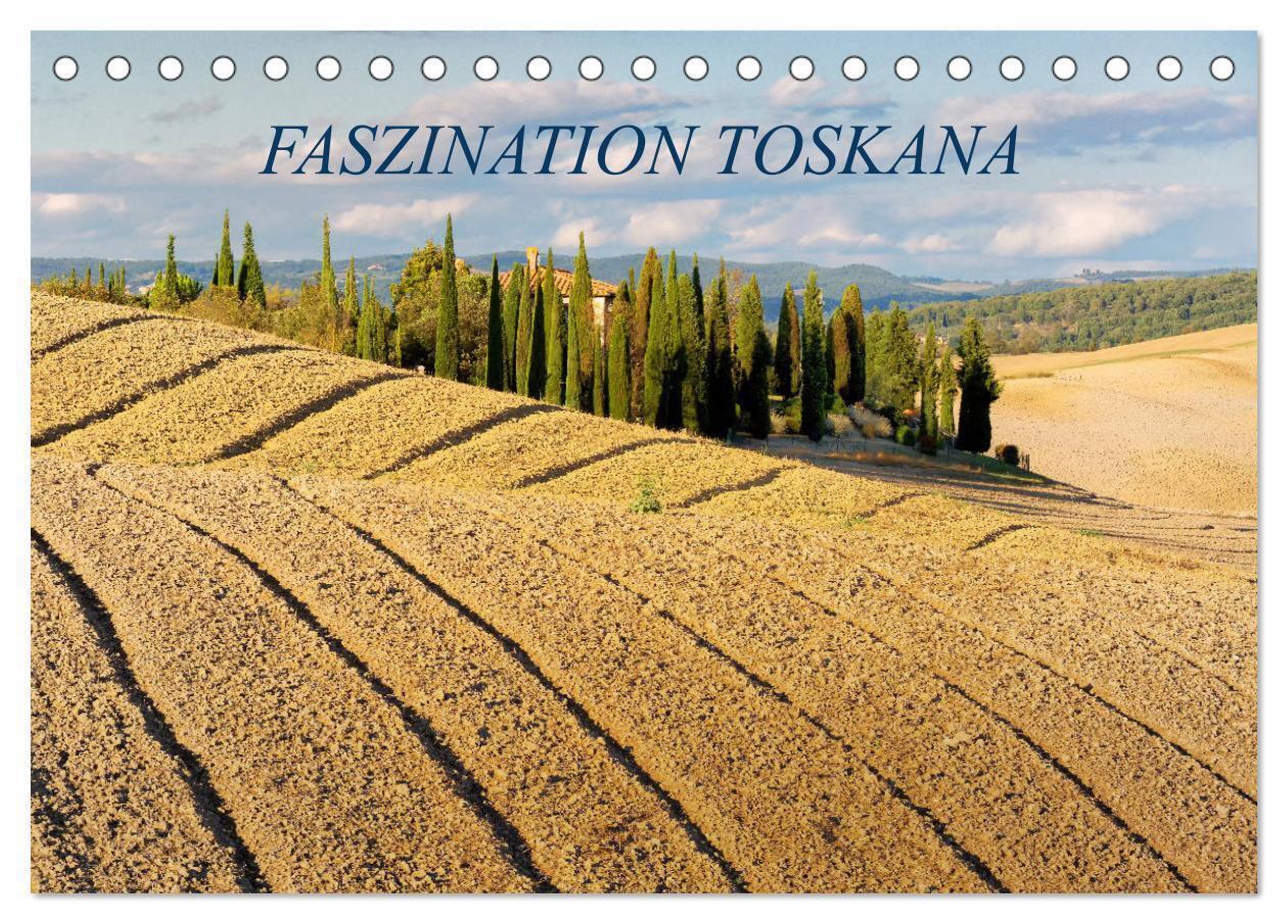 Faszination Toskana (Tischkalender 2024 DIN A5 quer), CALVENDO Monatskalender