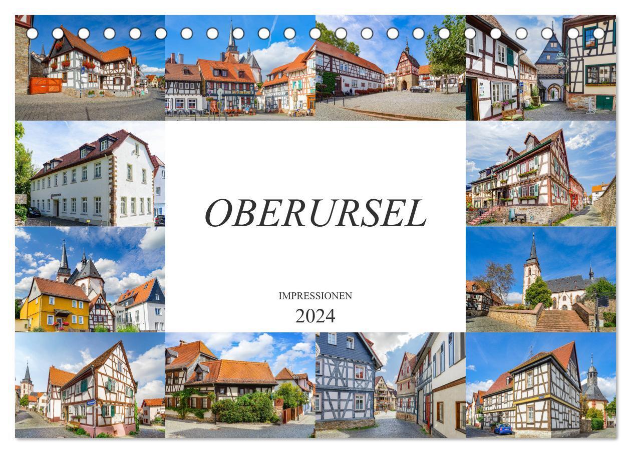 Oberursel Impressionen (Tischkalender 2024 DIN A5 quer), CALVENDO Monatskalender