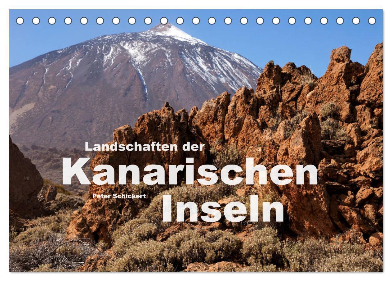 Landschaften der Kanarischen Inseln. (Tischkalender 2024 DIN A5 quer), CALVENDO Monatskalender