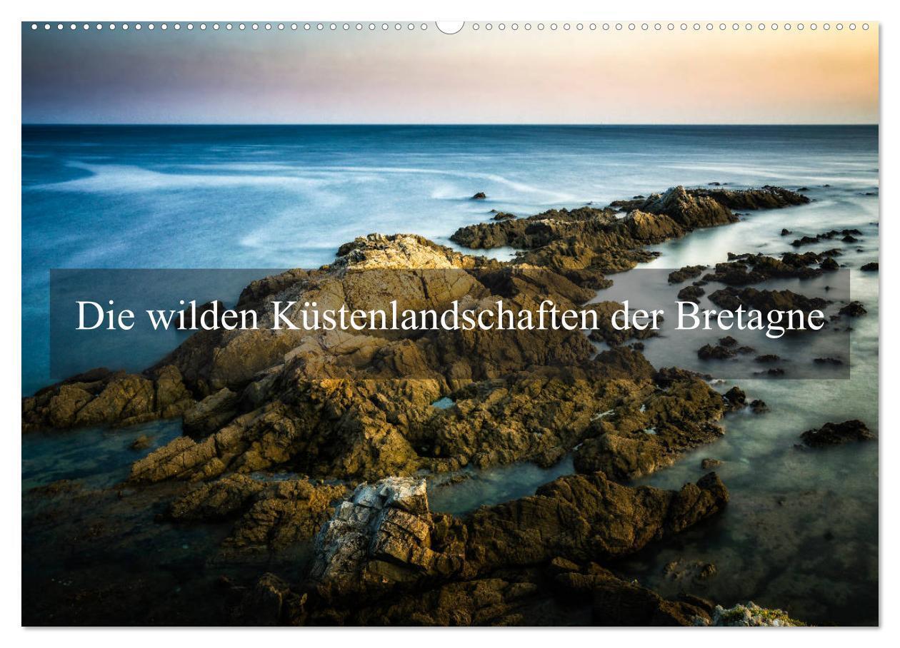 Die wilden Küstenlandschaften der Bretagne (Wandkalender 2024 DIN A2 quer), CALVENDO Monatskalender