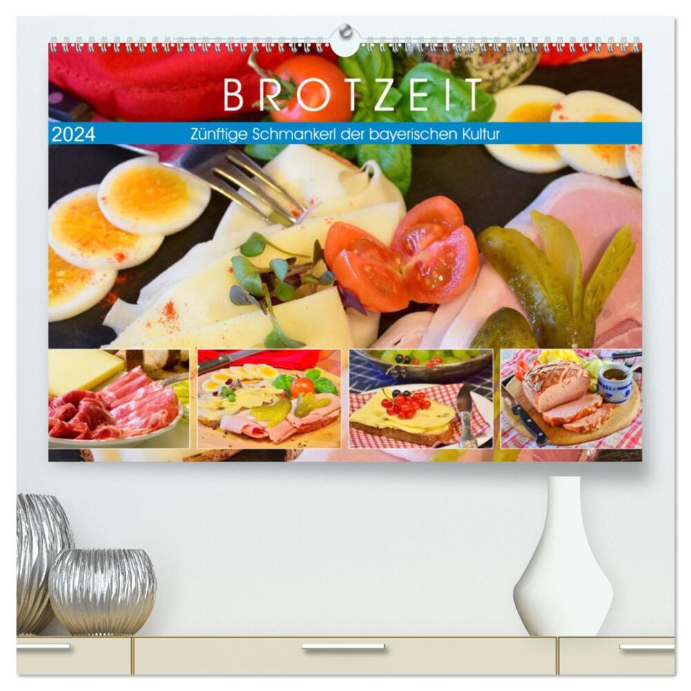 Brotzeit. Zünftige Schmankerl der bayerischen Kultur (hochwertiger Premium Wandkalender 2024 DIN A2 quer), Kunstdruck in Hochglanz