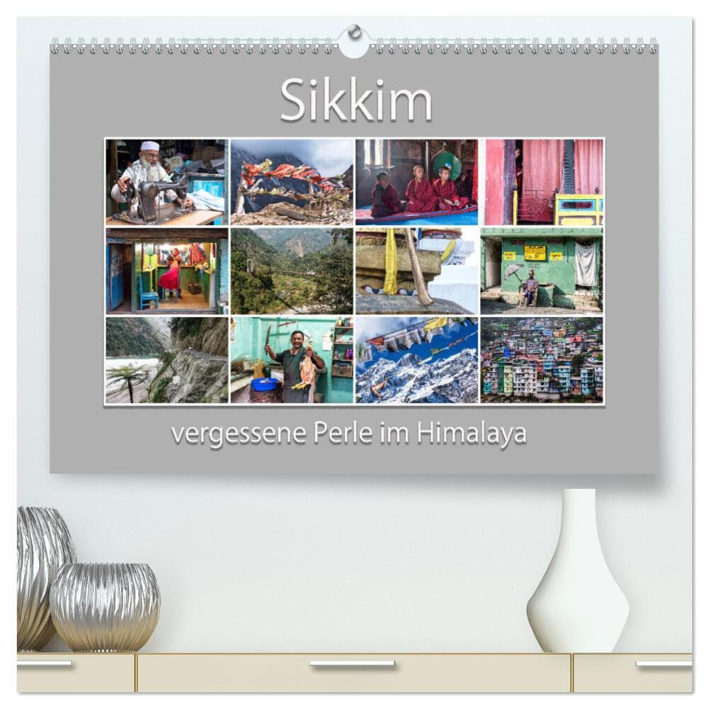 Sikkim - vergessene Perle im Himalaya (hochwertiger Premium Wandkalender 2024 DIN A2 quer), Kunstdruck in Hochglanz