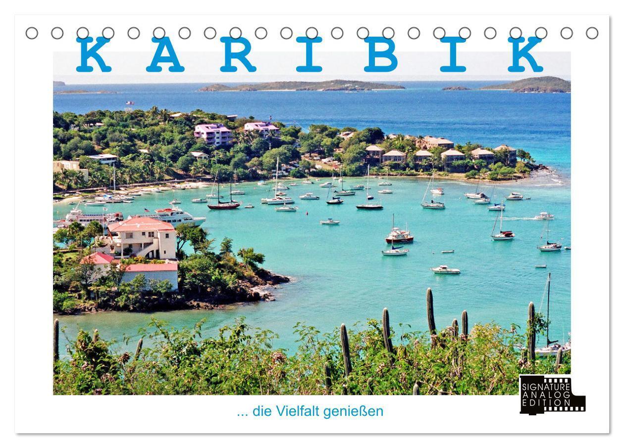 KARIBIK - die Vielfalt genießen (Tischkalender 2024 DIN A5 quer), CALVENDO Monatskalender
