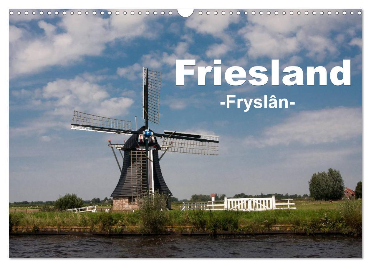Friesland - Fryslan (Wandkalender 2024 DIN A3 quer), CALVENDO Monatskalender