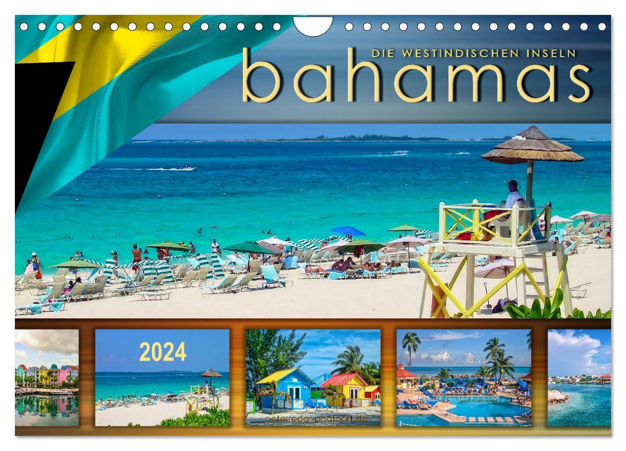 Die Westindischen Inseln - Bahamas (Wandkalender 2024 DIN A4 quer), CALVENDO Monatskalender