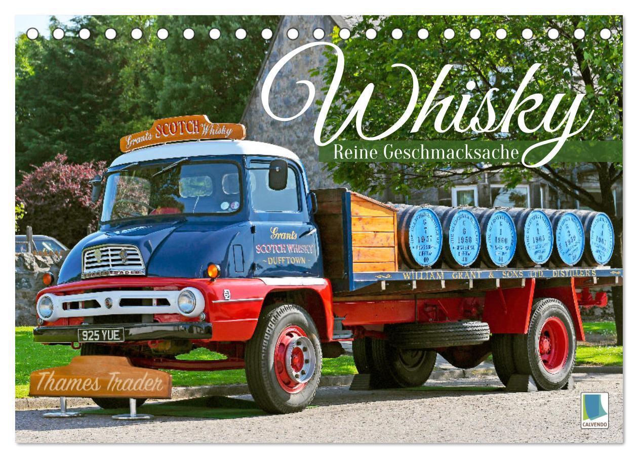 Whisky: Reine Geschmacksache (Tischkalender 2024 DIN A5 quer), CALVENDO Monatskalender