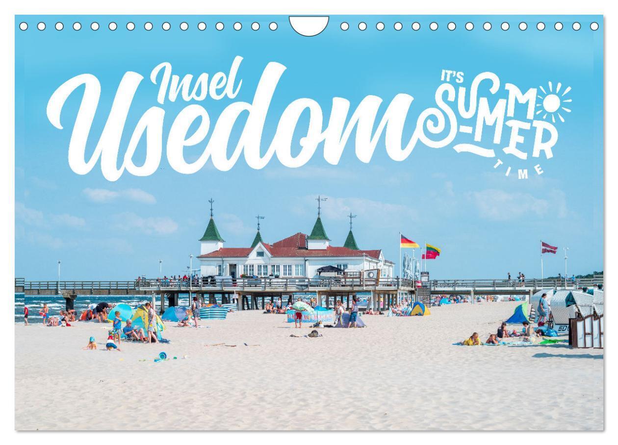 Insel Usedom - It's Summer Time (Wandkalender 2024 DIN A4 quer), CALVENDO Monatskalender