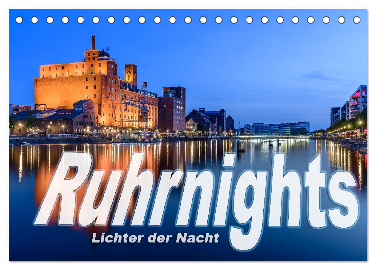 Ruhrnights (Tischkalender 2024 DIN A5 quer), CALVENDO Monatskalender