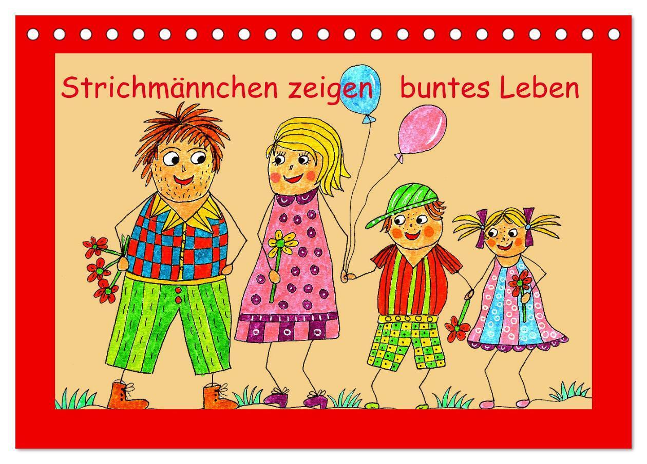 Strichmännchen zeigen buntes Leben (Tischkalender 2024 DIN A5 quer), CALVENDO Monatskalender