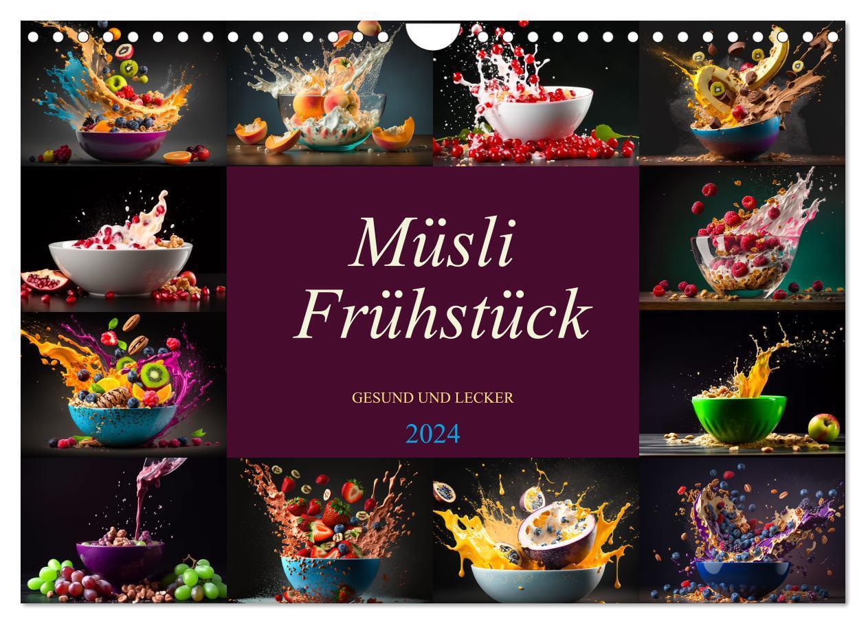 Müsli Frühstück (Wandkalender 2024 DIN A4 quer), CALVENDO Monatskalender