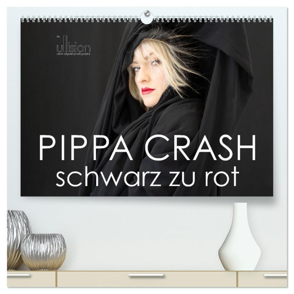 PIPPA CRASH - schwarz zu rot (hochwertiger Premium Wandkalender 2024 DIN A2 quer), Kunstdruck in Hochglanz