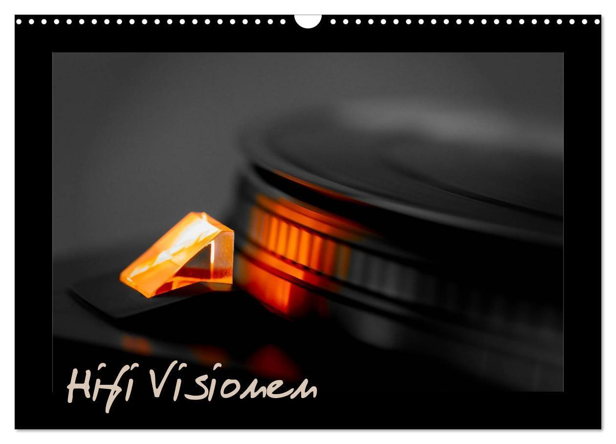 Hifi Visionen (Wandkalender 2024 DIN A3 quer), CALVENDO Monatskalender