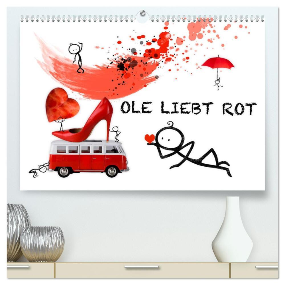 OLE LIEBT ROT (hochwertiger Premium Wandkalender 2024 DIN A2 quer), Kunstdruck in Hochglanz