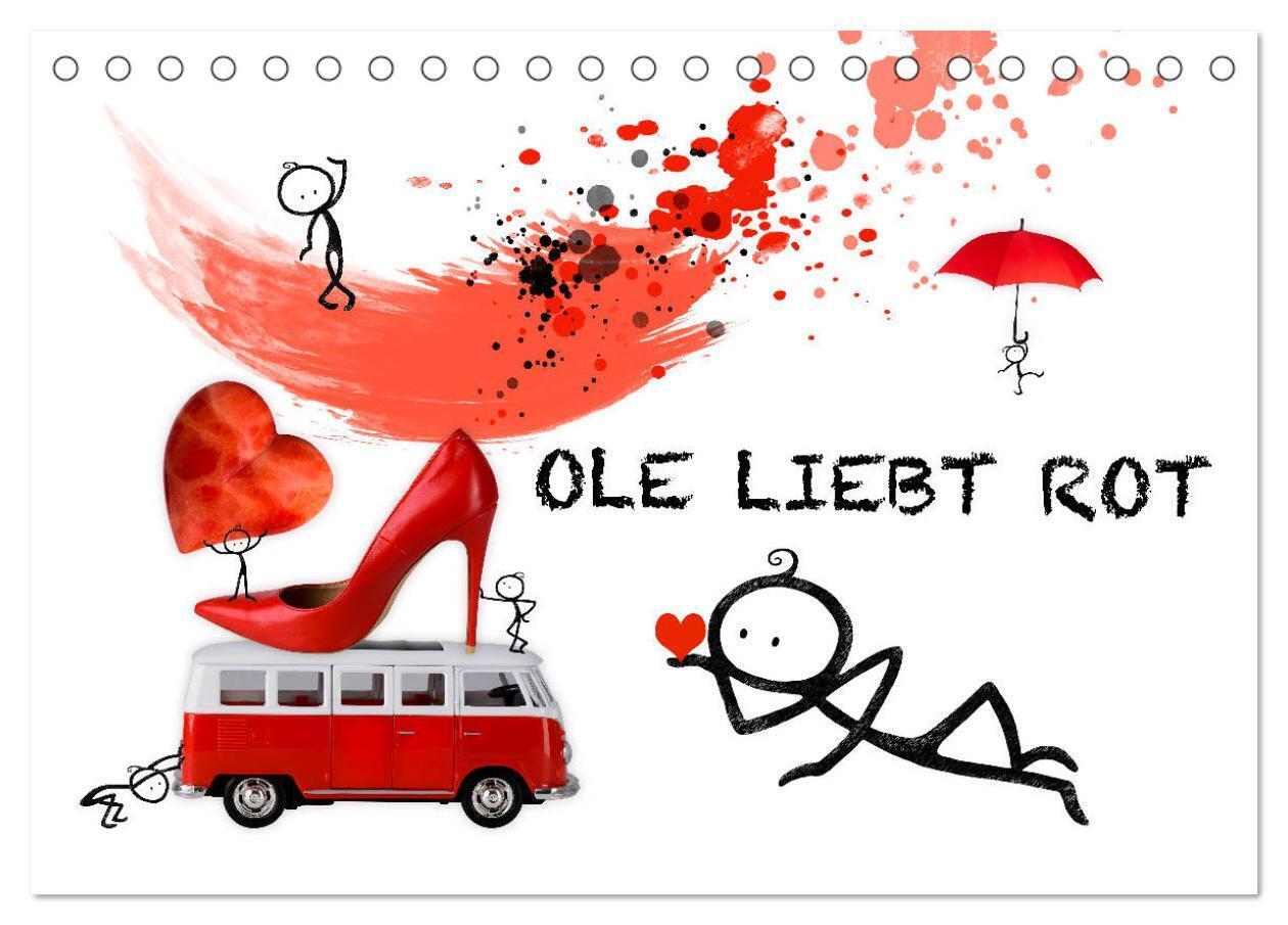 OLE LIEBT ROT (Tischkalender 2024 DIN A5 quer), CALVENDO Monatskalender