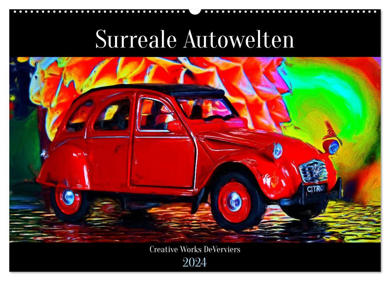 Surreale Autowelten (Wandkalender 2024 DIN A2 quer), CALVENDO Monatskalender