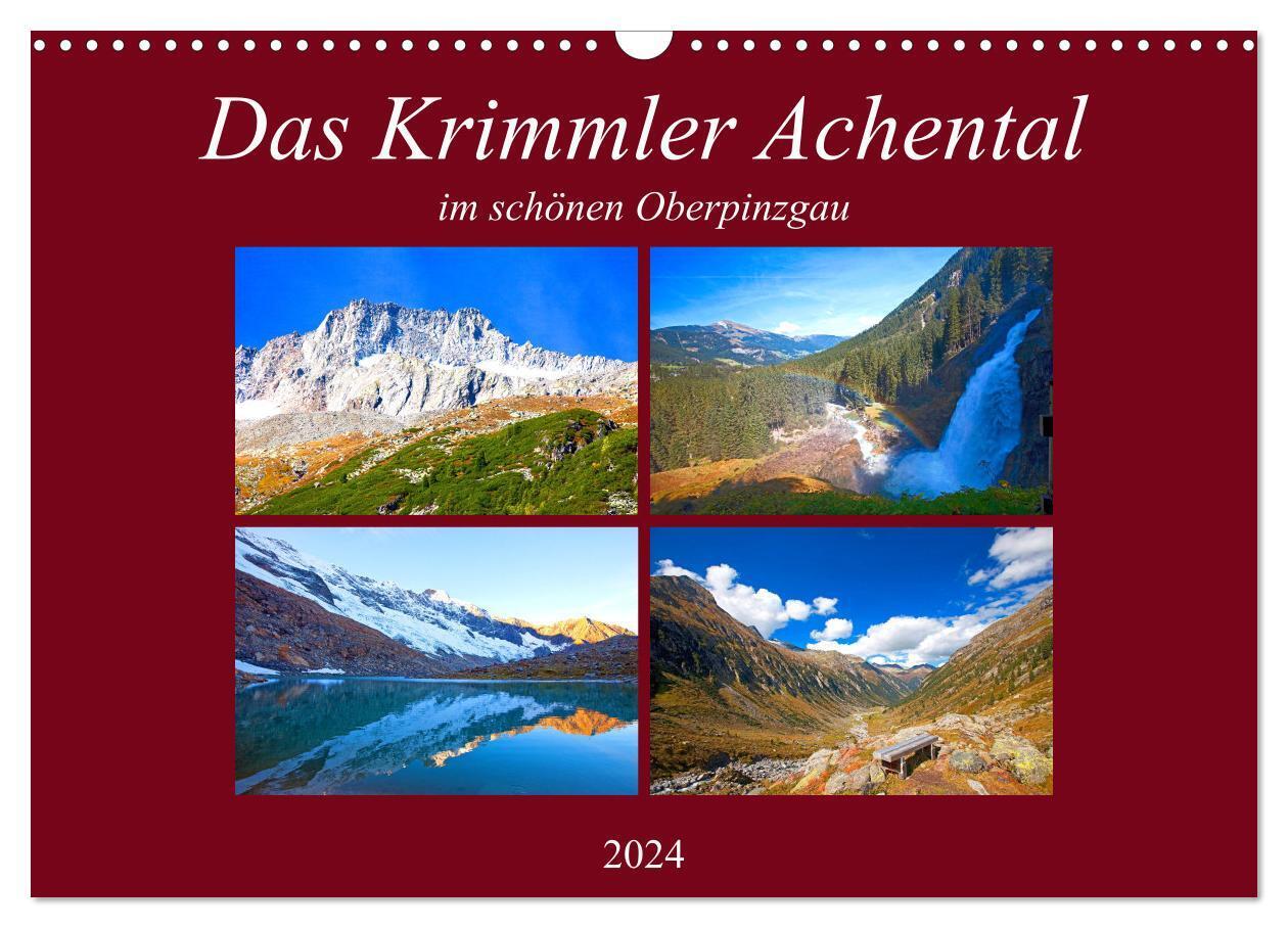 Das Krimmler Achental (Wandkalender 2024 DIN A3 quer), CALVENDO Monatskalender