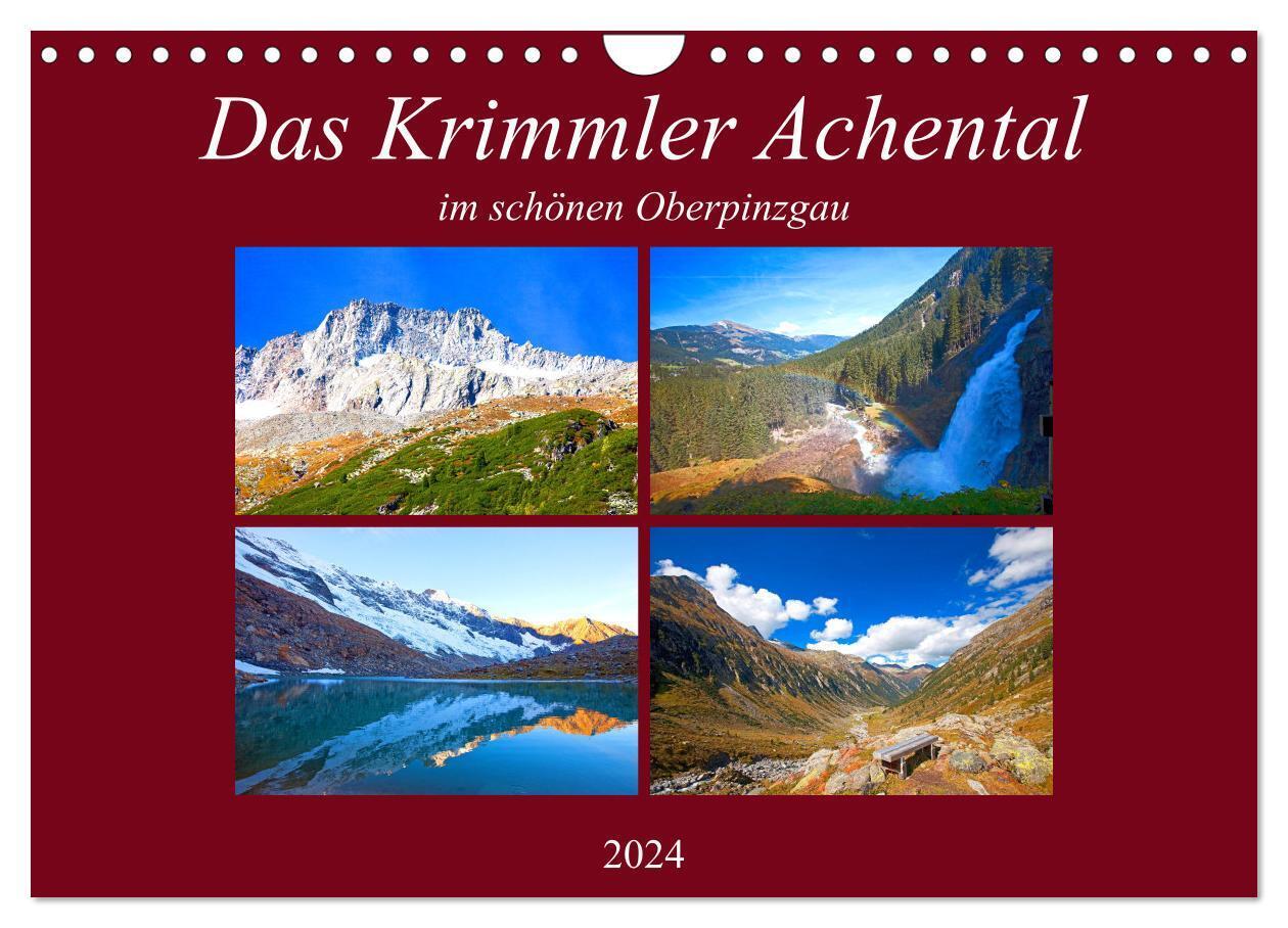 Das Krimmler Achental (Wandkalender 2024 DIN A4 quer), CALVENDO Monatskalender