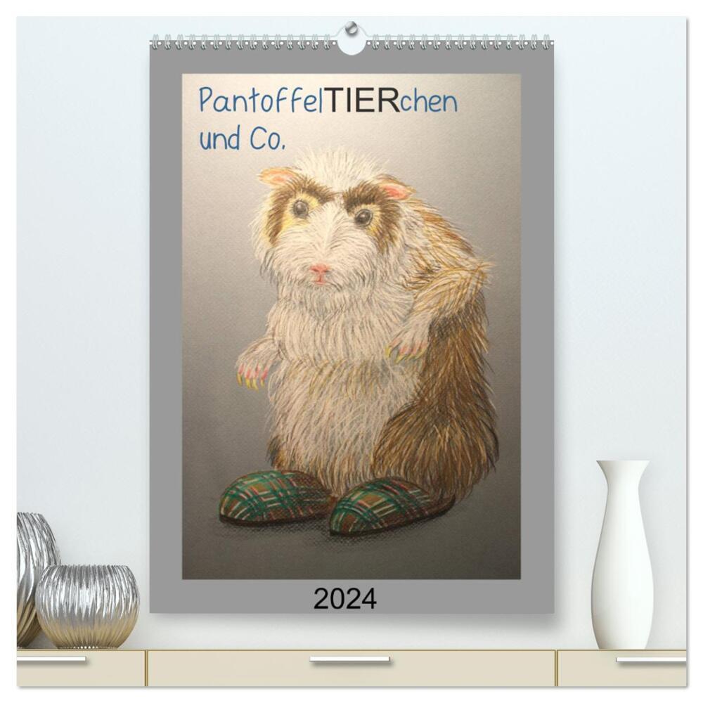 PantoffelTIERchen und Co. (hochwertiger Premium Wandkalender 2024 DIN A2 hoch), Kunstdruck in Hochglanz