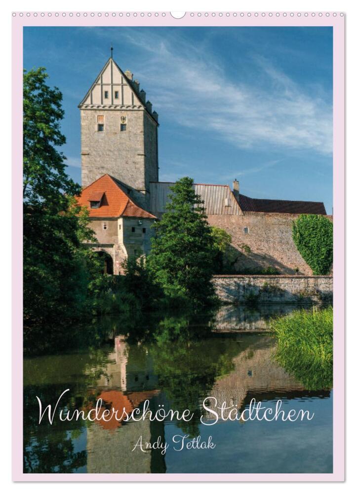 Wunderschöne Städtchen (Wandkalender 2024 DIN A2 hoch), CALVENDO Monatskalender