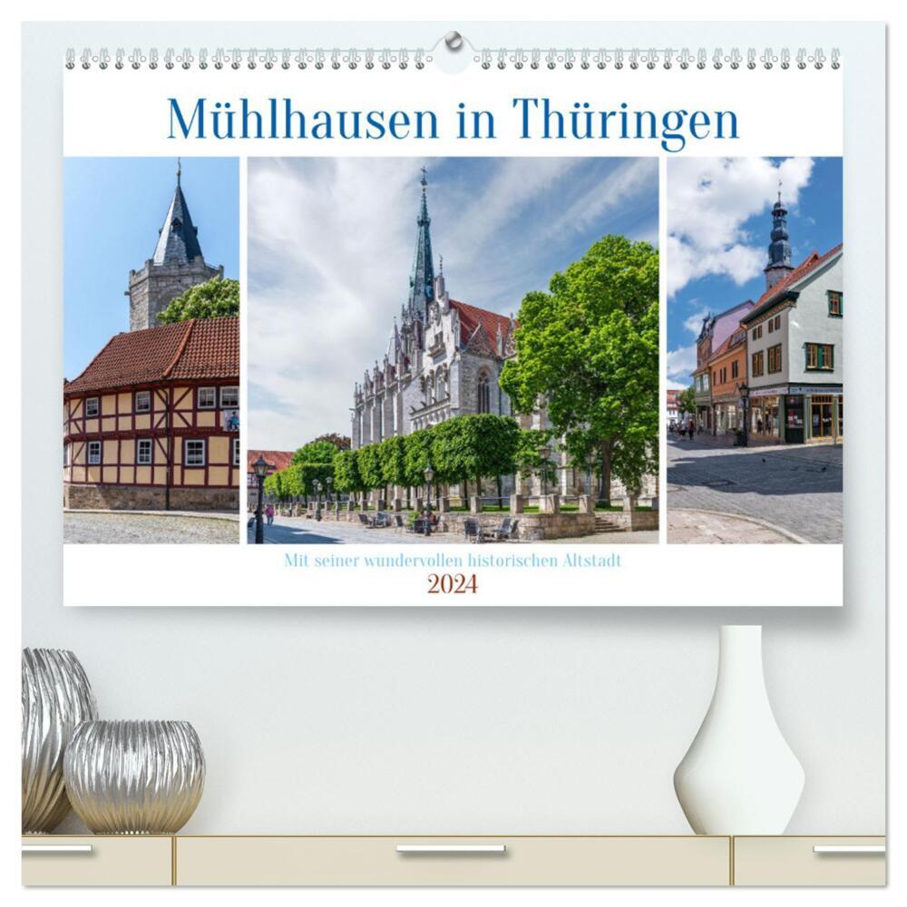 Mühlhausen in Thüringen (hochwertiger Premium Wandkalender 2024 DIN A2 quer), Kunstdruck in Hochglanz