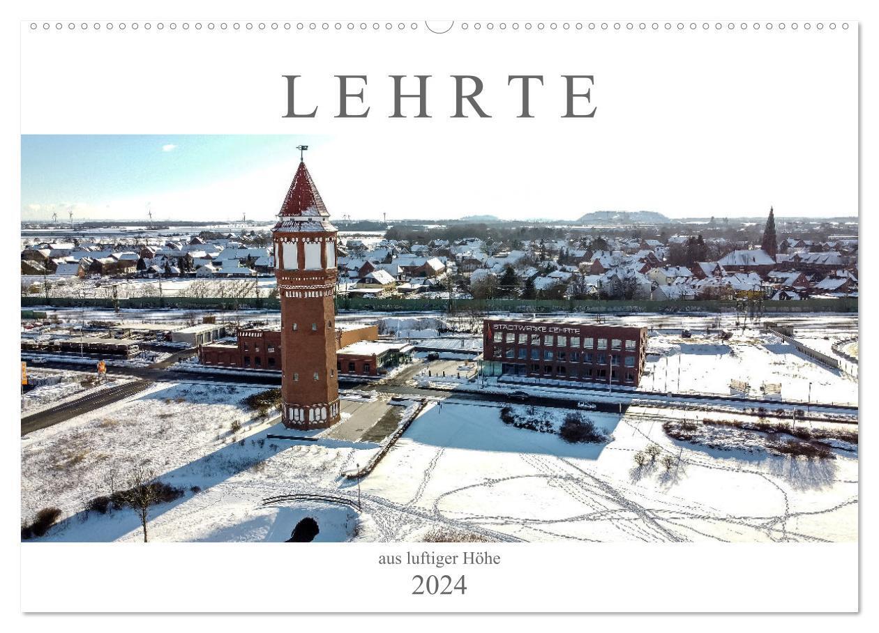 Lehrte aus luftiger Höhe (Wandkalender 2024 DIN A2 quer), CALVENDO Monatskalender