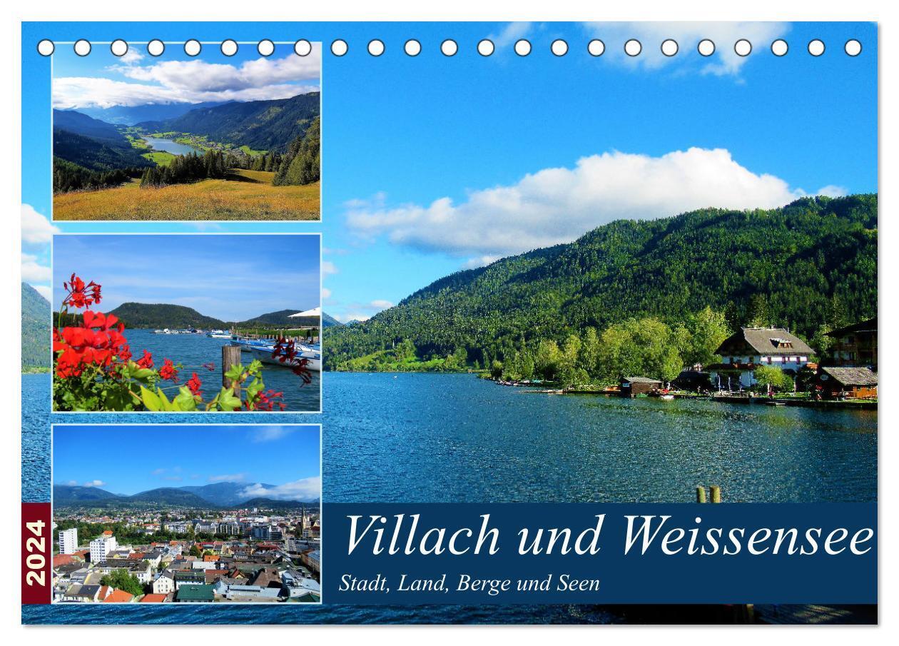 Villach und Weissensee - Stadt, Land, Berge und Seen (Tischkalender 2024 DIN A5 quer), CALVENDO Monatskalender