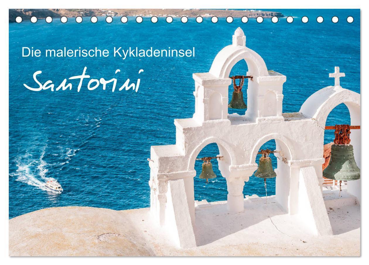 Santorini - Die malerische Kykladeninsel (Tischkalender 2024 DIN A5 quer), CALVENDO Monatskalender