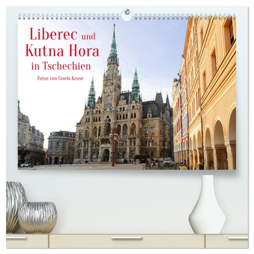 Liberec und Kutna Hora in Tschechien (hochwertiger Premium Wandkalender 2024 DIN A2 quer), Kunstdruck in Hochglanz