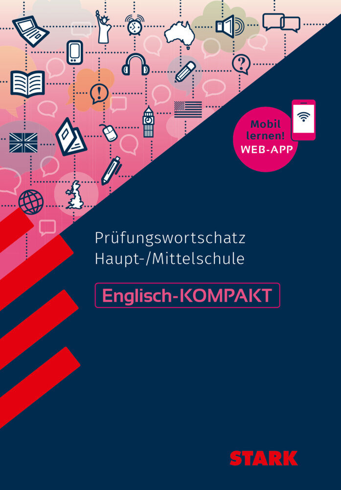 STARK Englisch - KOMPAKT Haupt-/Mittelschule - Prüfungswortschatz, m. 1 Buch, m. 1 Beilage