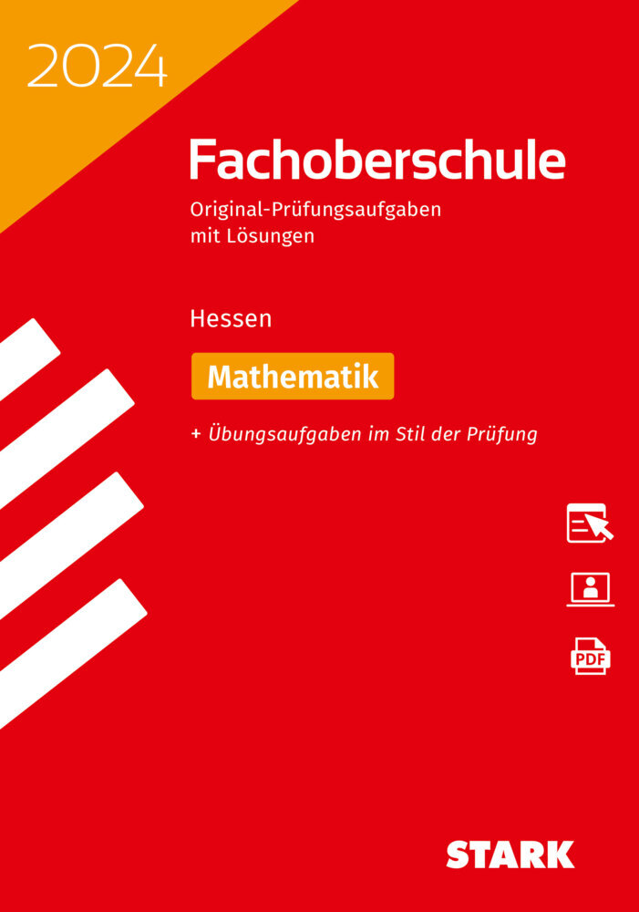 STARK Abschlussprüfung FOS Hessen 2024 - Mathematik, m. 1 Buch, m. 1 Beilage
